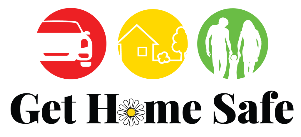 Get home safe